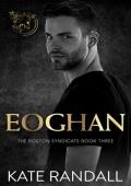 Eoghan (The Boston Syndicate #3)