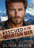 Rescued By the Mountain Man (Silver Ridge Mountain Men)