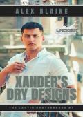 Xander’s Dry Designs (Lactin Brotherhood #7)