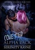 Coveted by the Alpha Pack (Return to Wolf Creek #3)