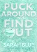 Puck Around and Find Out (Pucked Up Omegaverse #3)