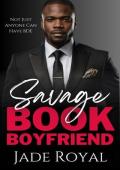 Savage Book Boyfriend (Book Boyfriend Dating Agency)