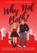 Why Not Both? (The Blue Vista Crew #1)