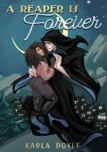 A Reaper is Forever (Fate’s Falls #3)