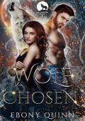 Wolf Chosen (Willowbrook Wolves #5)