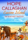 The Road Best Traveled (Easton Island Family Saga #11)