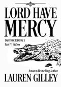 Lord Have Mercy Part Four: Big Son