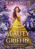 The Beauty and the Griffin (Faraway Castle #6)