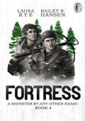 Fortress (A Monster By Any Other Name #4)