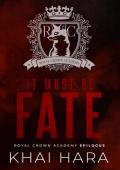 It Must Be Fate (RCA: Royal Crown Academy #5)