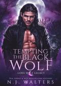 Tempting the Black Wolf (Lone Wolf Legacy #3)