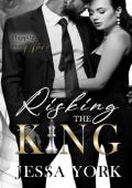 Risking the King (The Sovrano Crime Family #17)