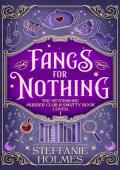 Fangs for Nothing (The Nevermore Murder Club and Smutty Book Coven #1)