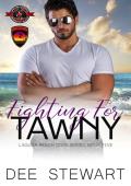 Fighting for Tawny (Laguna Beach Cops #5)