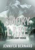 Smoky Lake (Firelight Ridge #3)