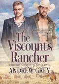 The Viscount’s Rancher (Cowboy Nobility #2)