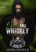 Blood and Whiskey (RBMC: Helena, MT #1)