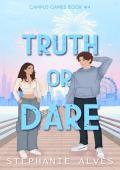 Truth Or Dare (Campus Games #4)