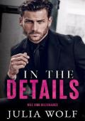 In The Details (Mile High Billionaires #1)