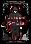 Chariot of Souls (Tales from the Tarot)