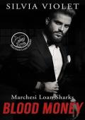 Blood Money (Marchesi Loan Sharks #1)