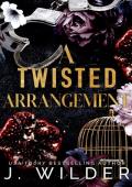 A Twisted Arrangement (Twisted Vows #2)