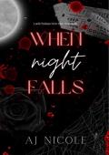 When Night Falls (Born in Blood Duet #1)